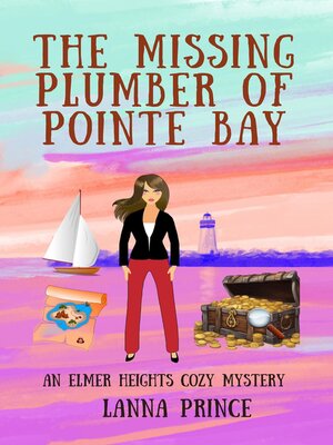 cover image of The Missing Plumber of Pointe Bay